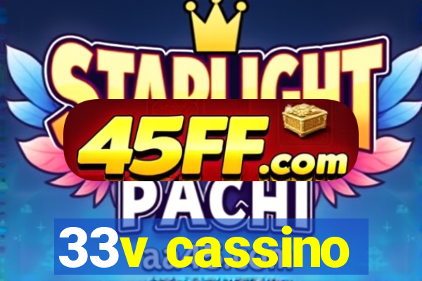33v cassino